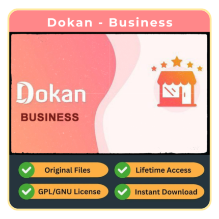 Dokan Pro Business (GPL) – Latest Version | Lifetime Updates Upon Request